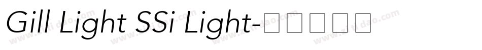 Gill Light SSi Light字体转换